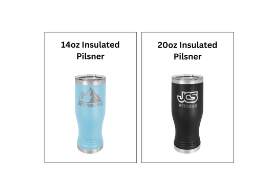 Customization - Insulated Pilsner